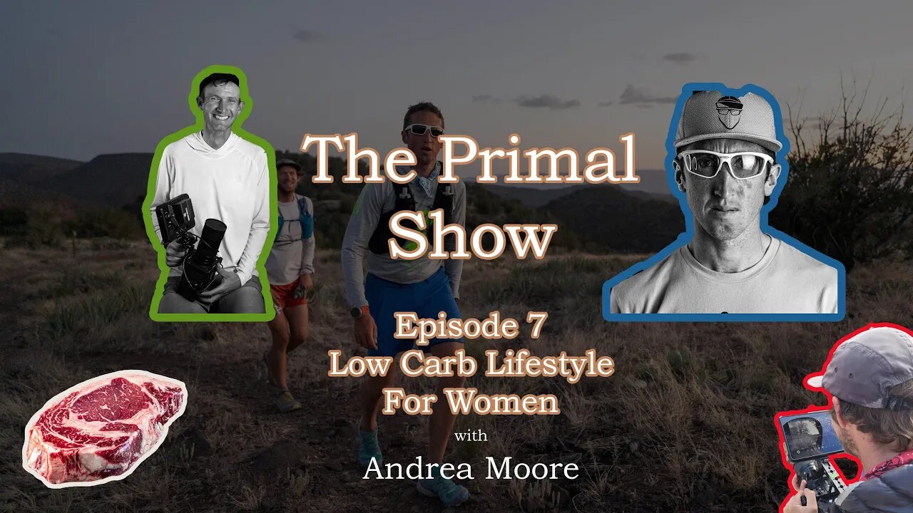 Low Carb Eating for Women - The Primal Show with Guest Andrea Moore - Episode 7 #keto #animalbased