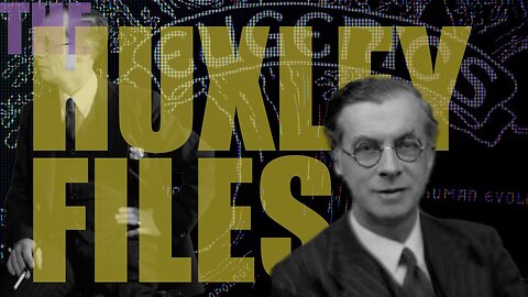 The Huxley Files - Julian Huxley Eugenics Documentary (1937) Kill Yourself. Save Earth for the Rich