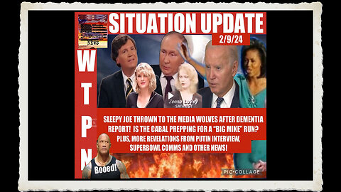 WTPN SITUATION UPDATE 2 9 24