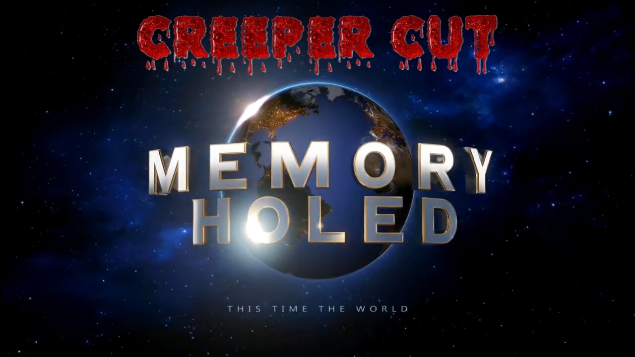 Memory Hold: This Time the World [CREEPER CUT]