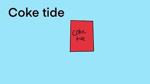 Coke tide
