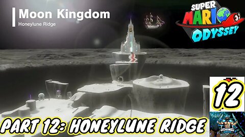 Super Mario Odyssey Playthrough Part 12: Honeylune Ridge (Main Game Finale)