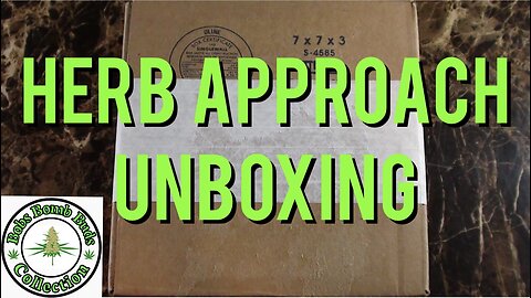 Herb Approach Unboxing, Canadian Online Dispensary