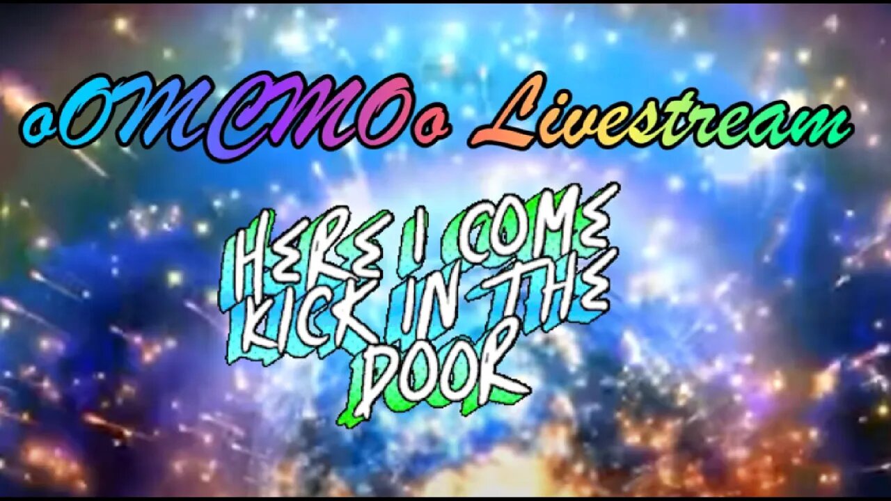 oOMCMOo Livestream 🔥🔥🔥