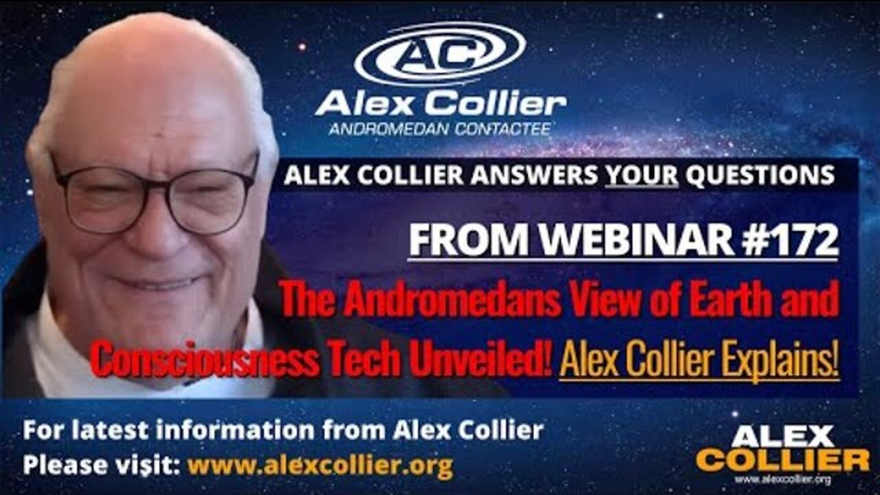 The Andromedans View of Earth and Consciousness Tech Unveiled! Alex Collier Explains!