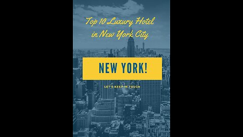 Top 10 Luxury Hotels in New York City