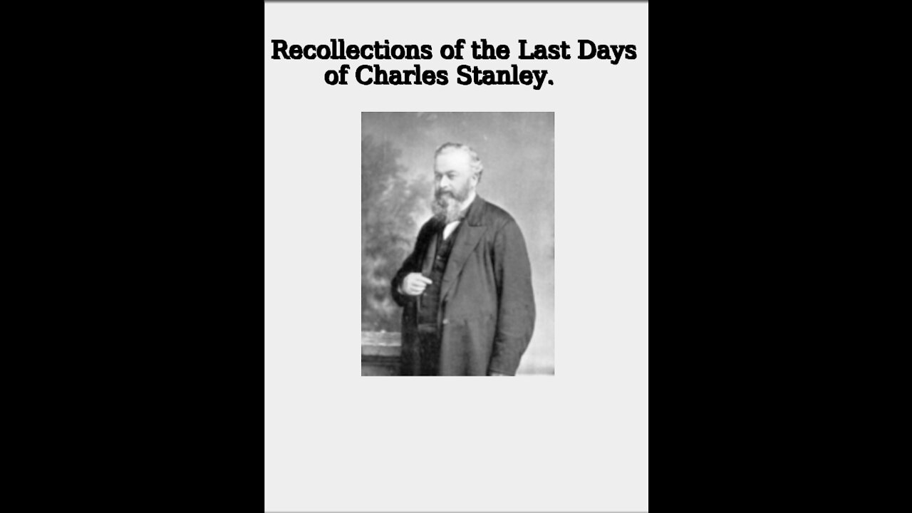 Recollections of the Last Days of Charles Stanley