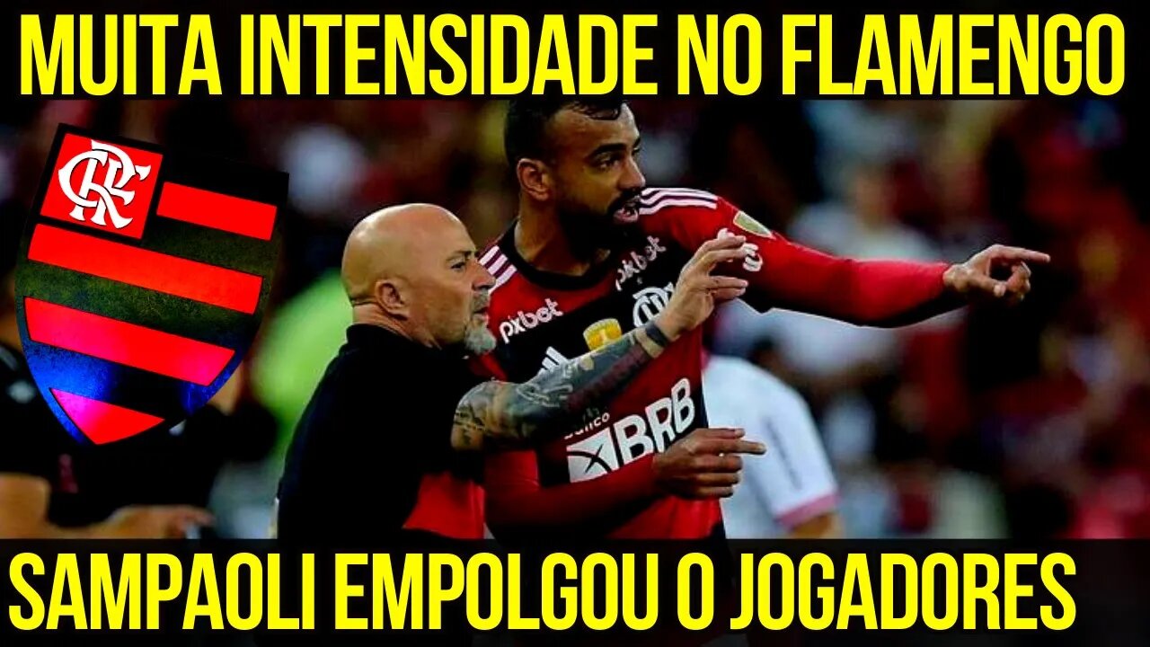 MUITA INTENSIDADE! JORGE SAMPAOLI EMPOLGA JOGADORES DO FLAMENGO NOTÍCIAS DO FLAMENGO HOJE