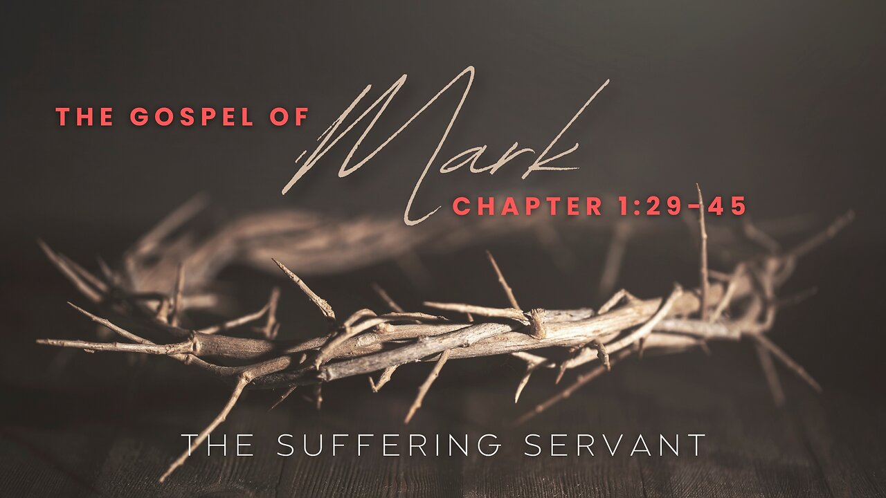 Mark Chapter 1:29-45