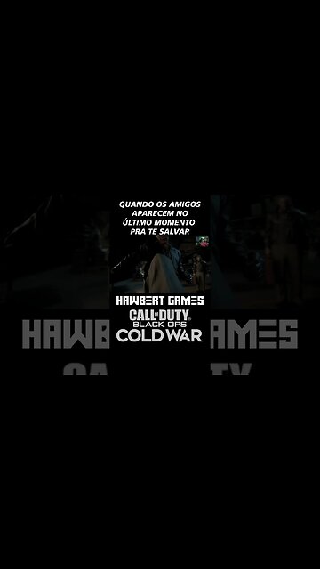 Quando os Amigos Aparecem na Última Hora Pra te Salvar - Call of Duty Cold War