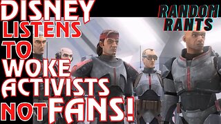 Random Rants: Lucasfilm Bends The Knee To WOKE Activists, But Not Actual Fans!