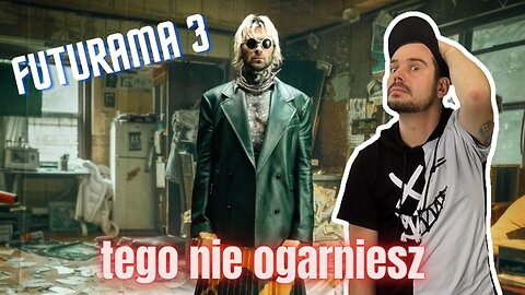 Tak To Leci #01 | Reakcja na Quebonafide - Futurama 3 | Tego nie ogarniesz