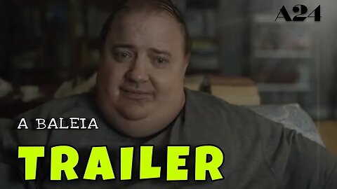 Trailer A baleia - Legendado