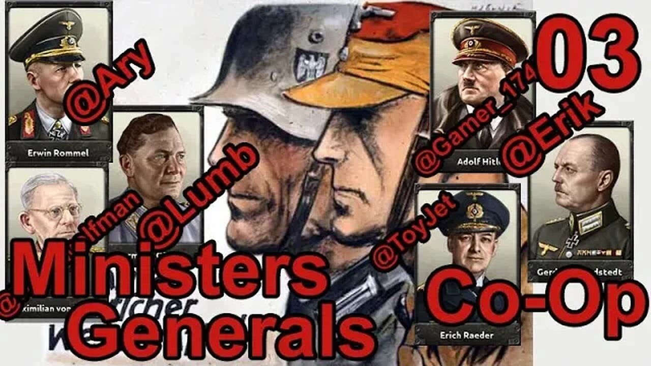 Ministers & Generals - Hearts of Iron IV Co-Op Germany - World Ablaze mod - 03