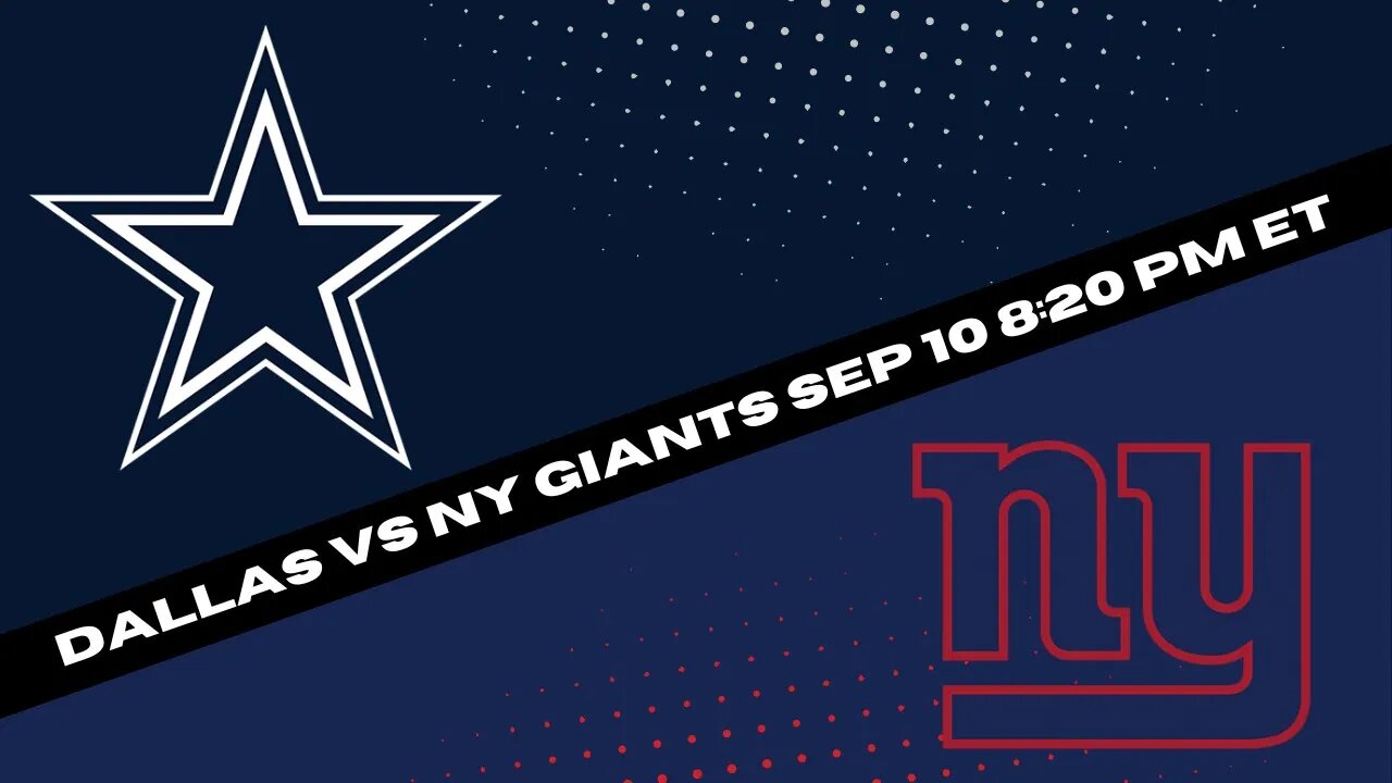 Dallas Cowboys vs New York Giants Prediction and Picks - Football Best Bet for 9-10-23
