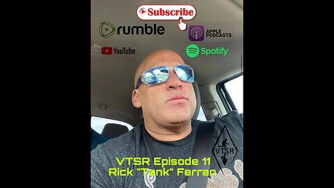 EP. 11 - Rick “Tank” Ferran