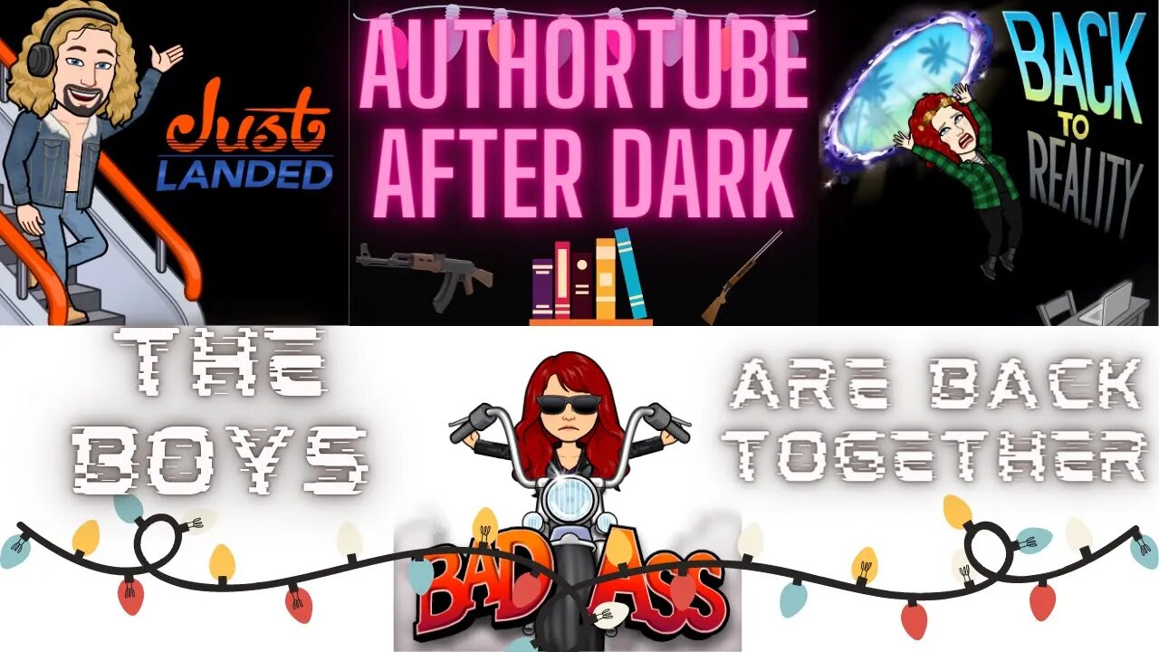 Authortube After Dark! The boys are back in town!