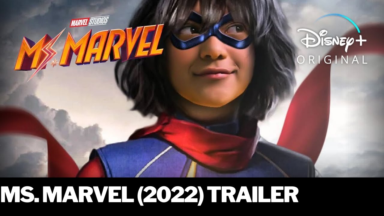 Ms. Marvel (2022) MAIN TRAILER | Marvel Studios & Disney+