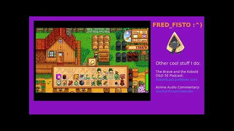 2021 11 13 Stardew Valley Stream 2