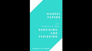 Despising and Perishing