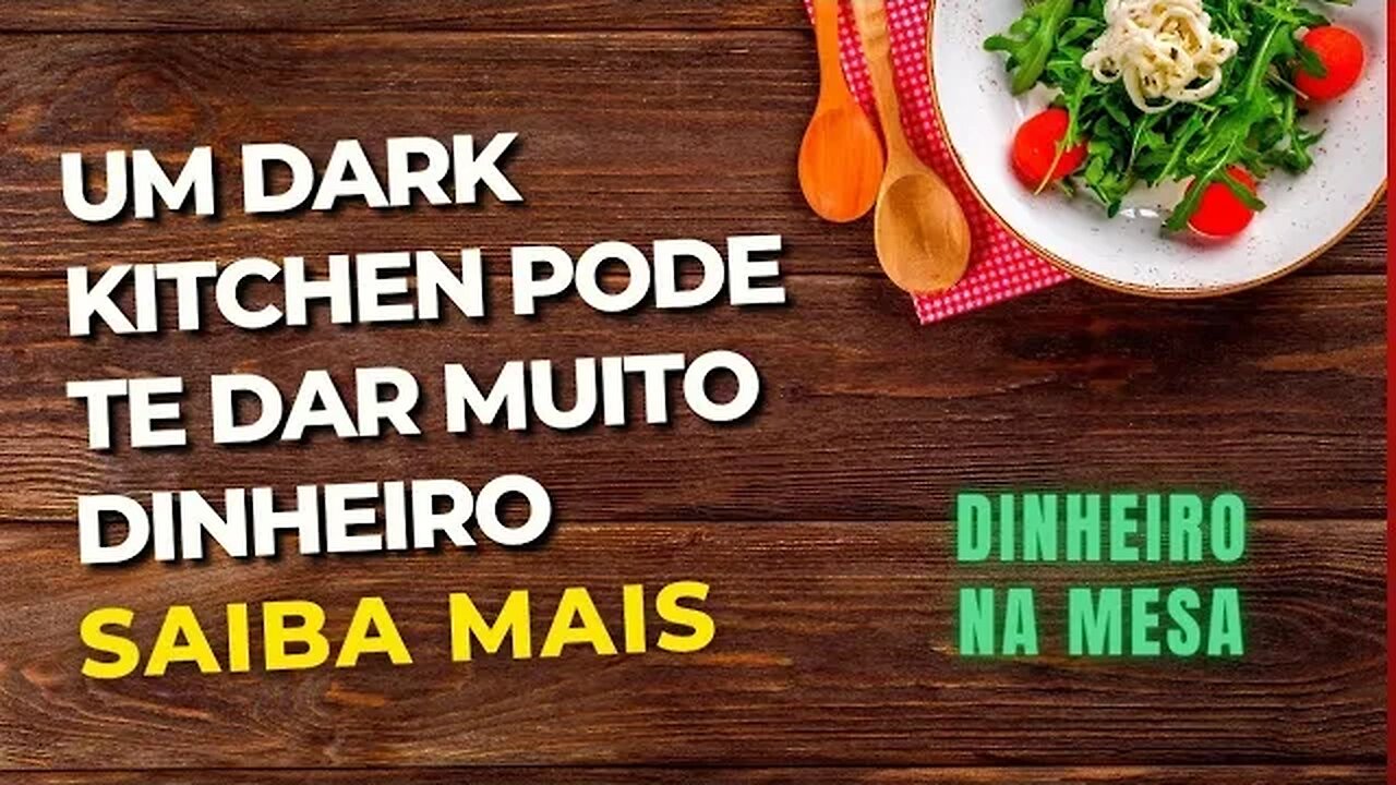 Um Dark Kitchen pode te dar muito dinheiro