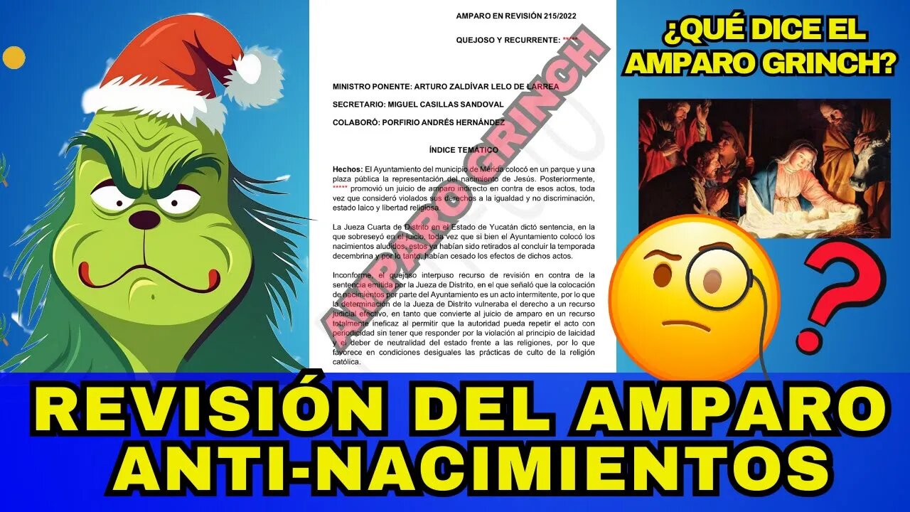 ¿QUÉ DICE EL AMPARO GRINCH? TENEMOS EN NUESTRAS MANOS EL AMPARO ANTINACIMIENTOS