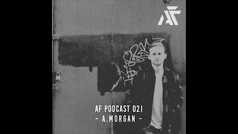 A.Morgan @ Animal Farm Podcast #021