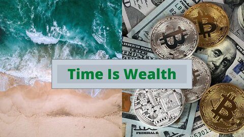 Time Is Wealth - Success, Winning, & Money