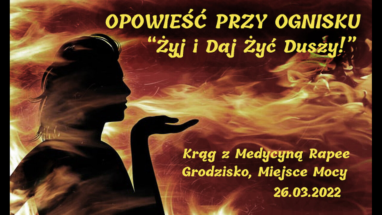 OPOWIEŚĆ PRZY OGNISKU "Żyj i Daj Żyć Duszy!" - Indi, Maloka.pl (Biała Ścieżka)