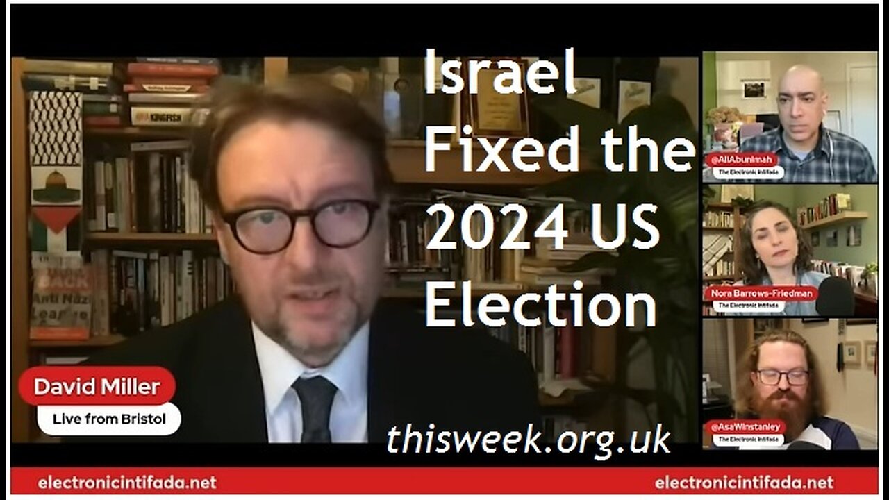 Dr David Miller: toxic Kamala Harris pushed pro-Palestine voters out of Democratic party, for Israel