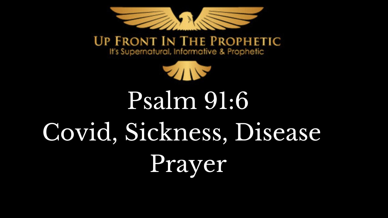 Psalm 91:6 Prayer over sickness