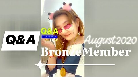 Q&A BRONZE MEMBER AUGUST 2020 --- FRANSISCA SIM