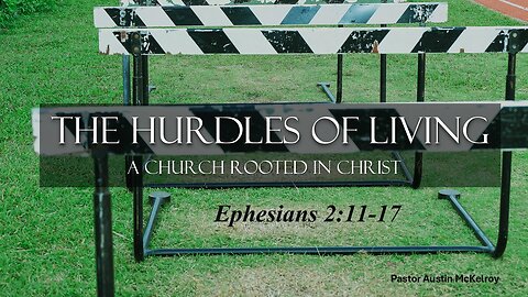 Pastor Austin McKelroy "The Hurdles of living" 11-17-24