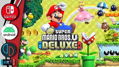 New Super Mario Bros. U Deluxe Android/iOS| Nintendo Switch |Yuzu, Skyline, Egg ns