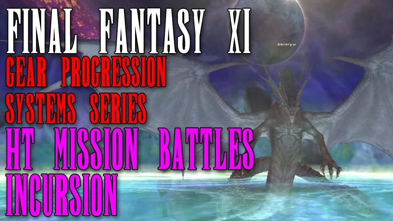 FFXI - Gear Progression System Series - Part 6: High-Tier Mission Battles and Incursion