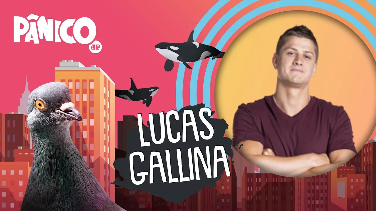 LUCAS GALLINA - PÂNICO - 02/03/21