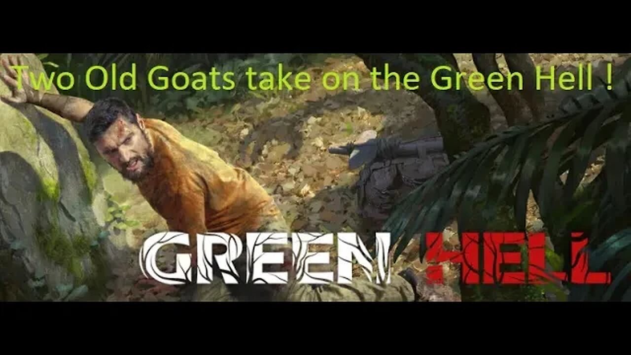 Green Hell! : Two Old Goats vs Green Hell : Episode 3 : Found a grappling hook...lets use it.