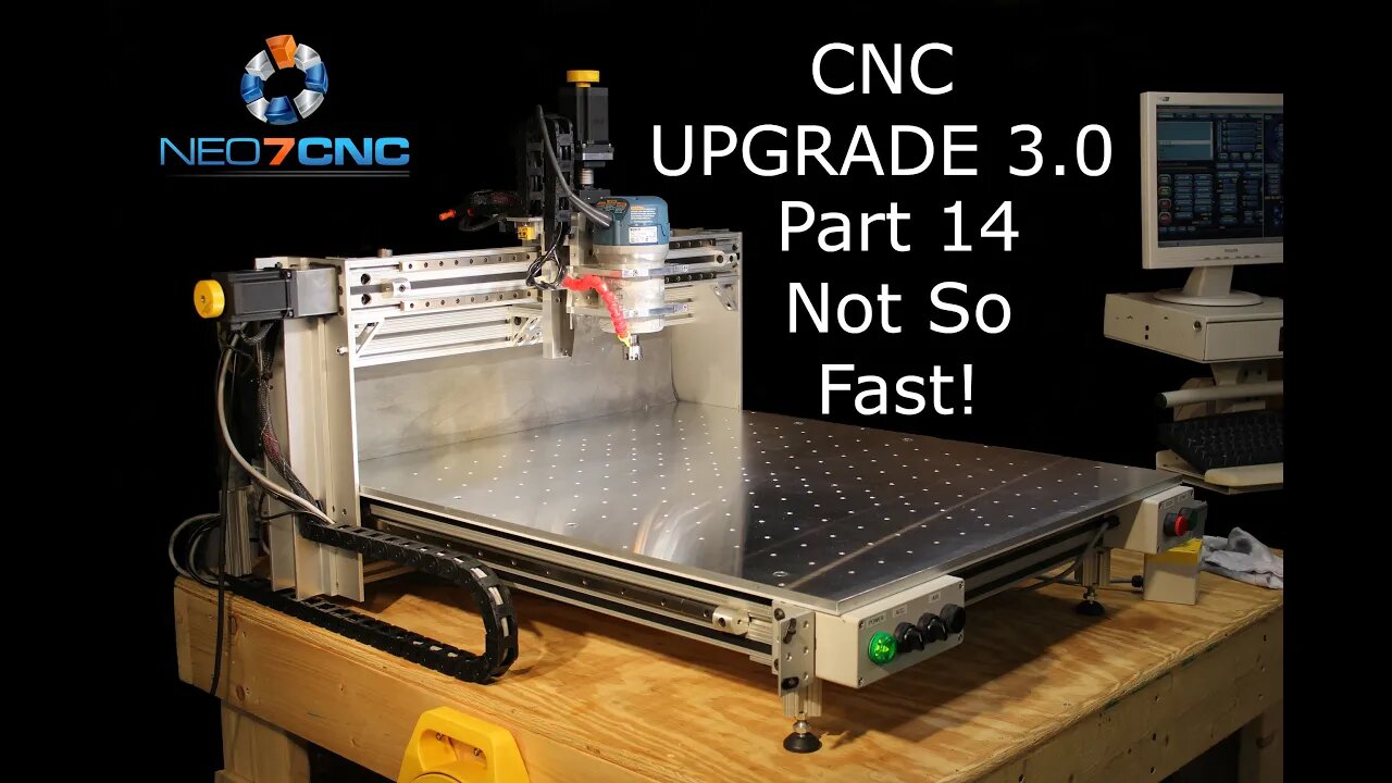 Homemade DIY CNC - Larger CNC 3.0 - Part 14 - Not So Fast - Neo7CNC.com