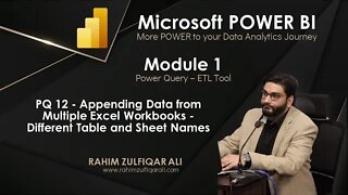 PQ 12 - Appending Data from Multiple Excel Workbooks - Different Table and Sheet Names | POWER BI