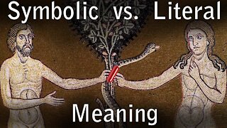 Symbolic vs. Literal Interpretation of the Bible