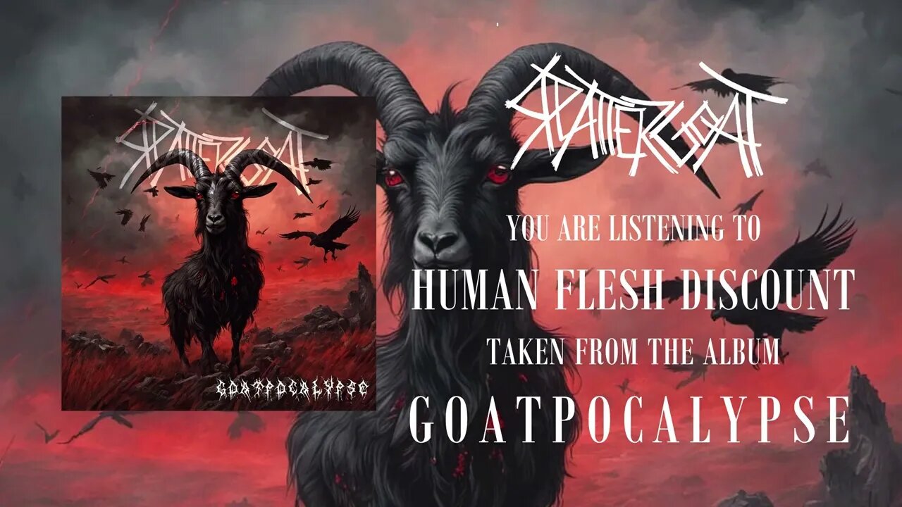 Splattergoat - Human Flesh Discount (2023 NEW SINGLE)