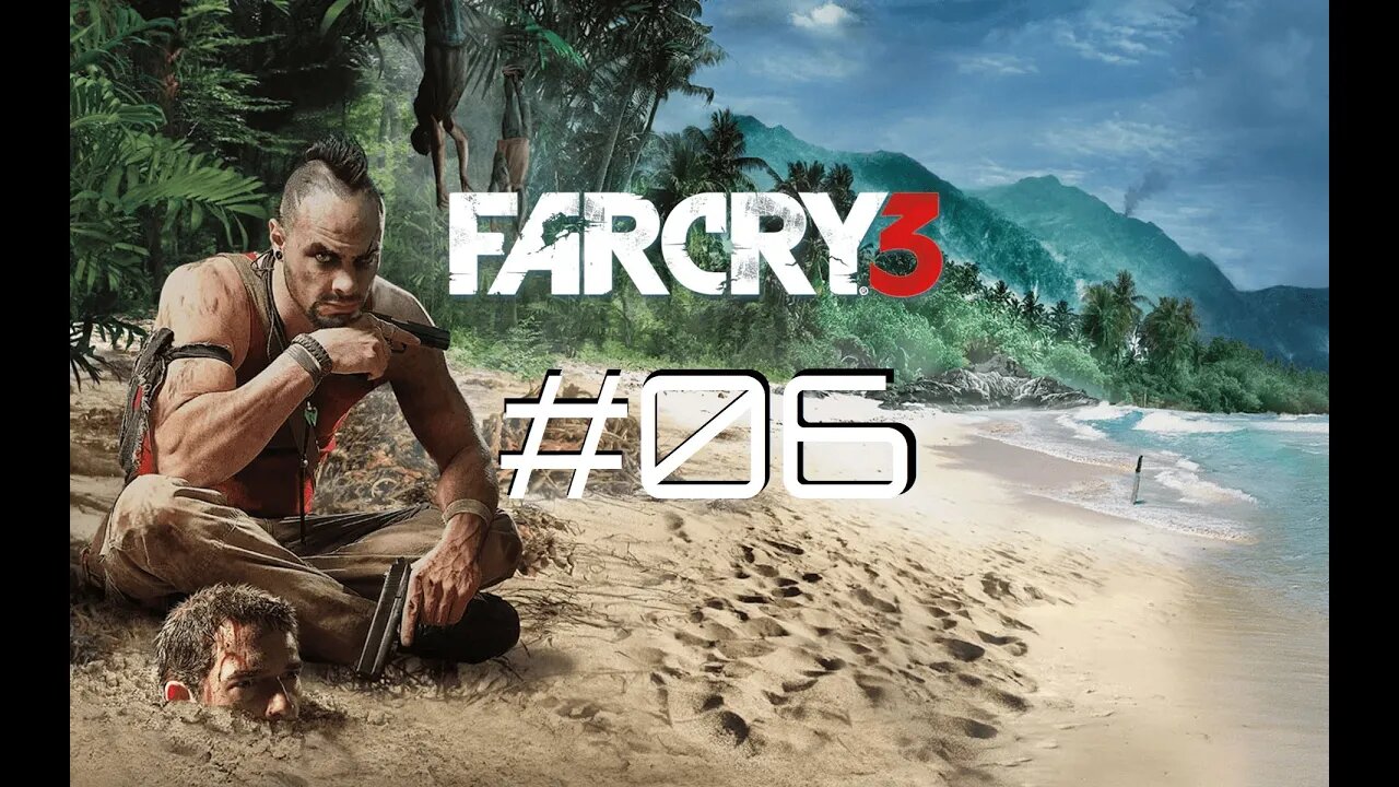 #06 - ( ͡° ͜ʖ ͡°) CITRA & TRETA COM VAAS!!!!!!!! | FAR CRY 3