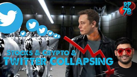 THE COMING DEPRESSION: STOCKS, CRYPTO & TWITTER COLLAPSING - RedPill78 5/18/22