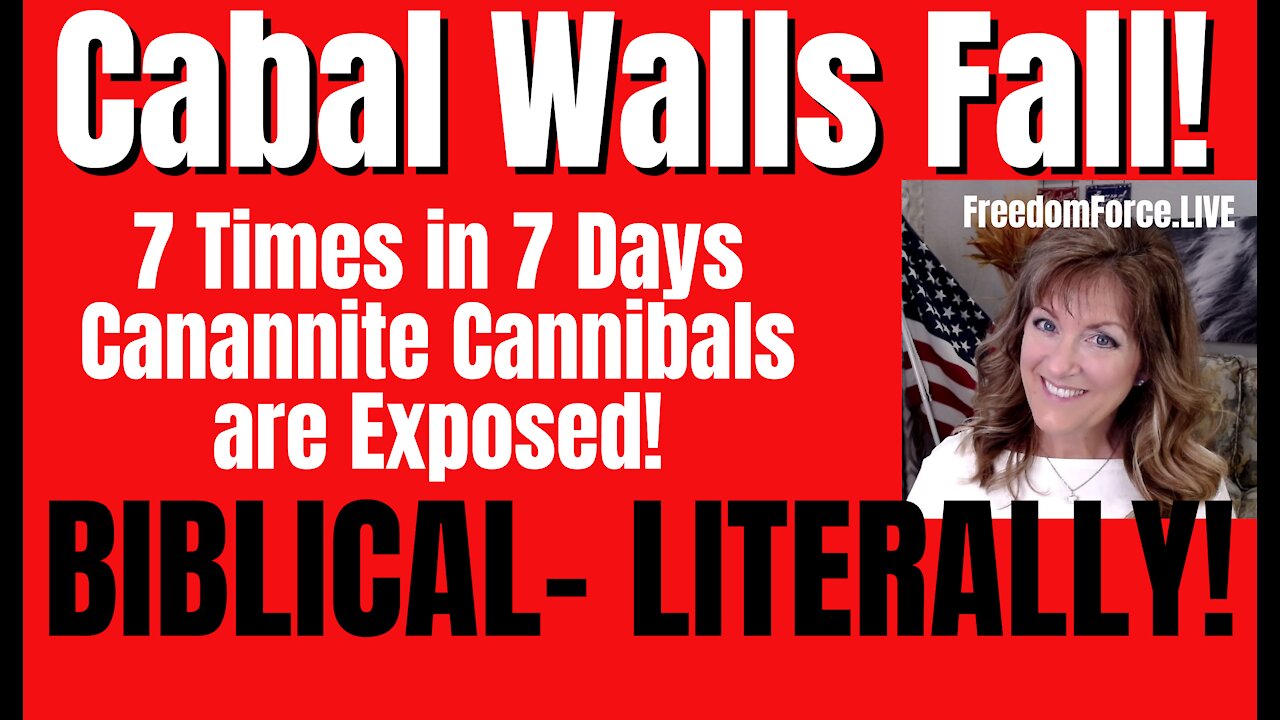 Cabal Walls Fall - Exposed 7 Times in 7 Days 09-27-21