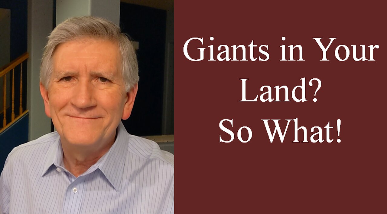 The Lord Says: "Giants in Your Land? So What!" | Mike Thompson (8-25-23)