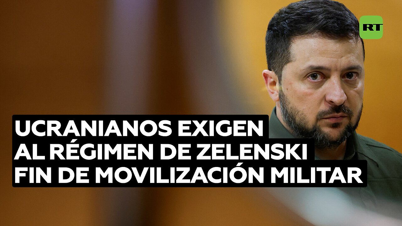 Familiares de ucranianos enviados al frente exigen al régimen de Zelenski la desmovilización