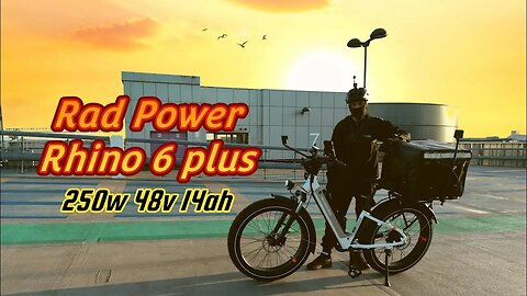 Rad Power Rhino 6 Plus Ebike 250W Rear Motor 14AH 48V Battery and Review FOOD BAG S4E8 (Gopro 12)