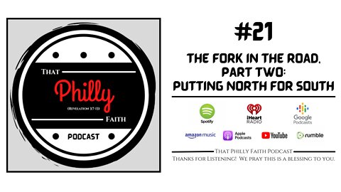 #21 - The Fork in the Road, Part Two: Putting North for South