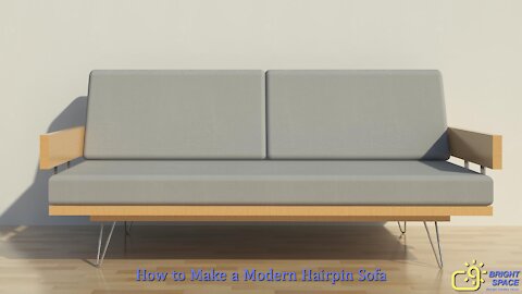 How to Make a Modern Hairpin Sofa