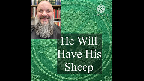 2024.11.17 – The Lord Will Have His Sheep